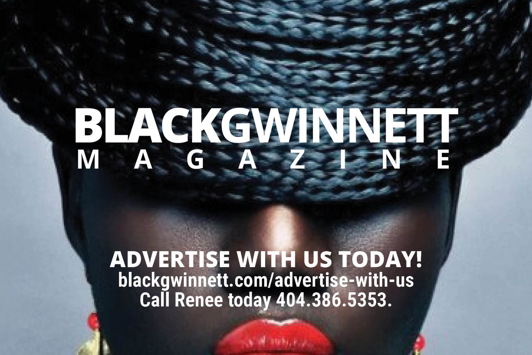 Advertise with Black Gwinnett Magazine